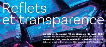 Exposition Reflets et transparence
